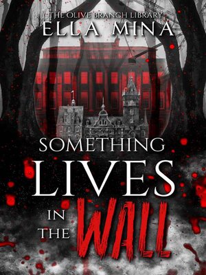 cover image of Something Lives in the Wall